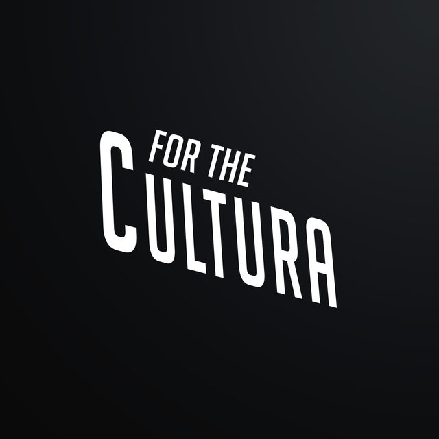 For The Cultura