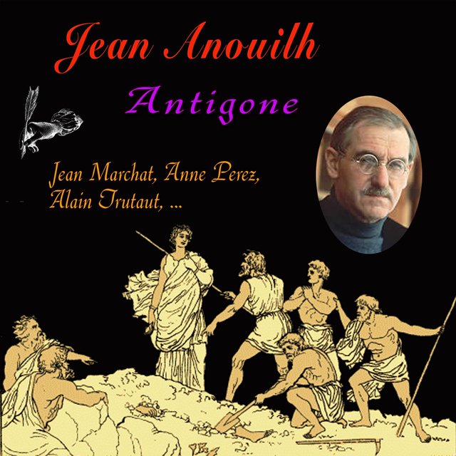 Jean Anouilh Antigone By Jean Marchat On TIDAL