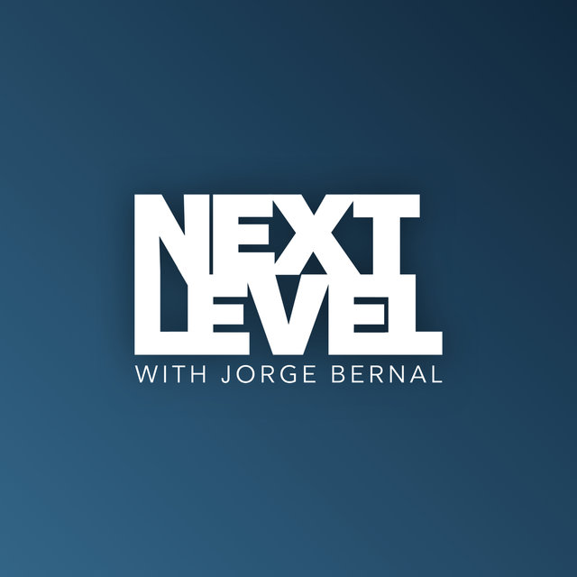 Next Level with Jorge Bernal