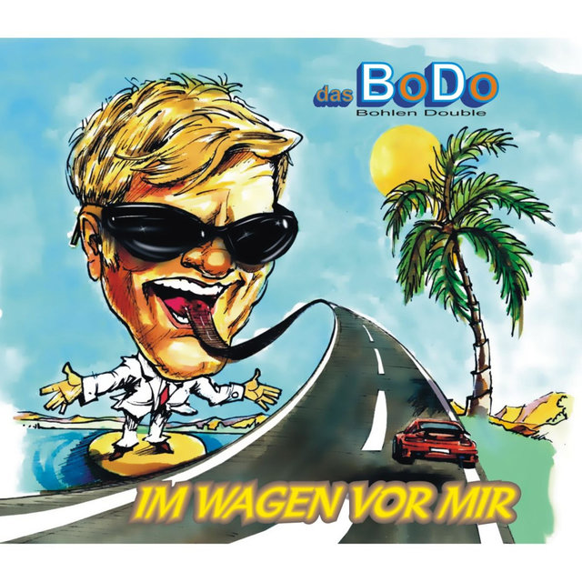 Im Wagen Vor Mir By Das Bodo On Tidal
