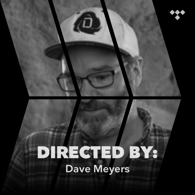 Directed By: Dave Meyers