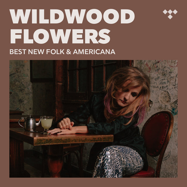 Wildwood Flowers: Best New Folk & Americana