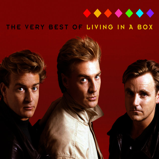 The Very Best of Living in a Box by Living In A Box on TIDAL