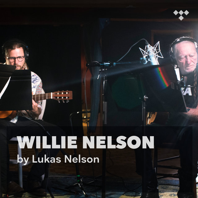 Lukas Nelson Presents: Willie Nelson