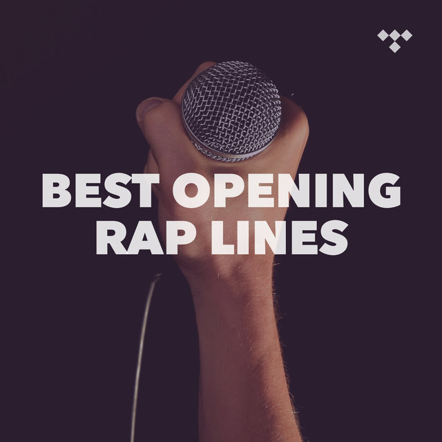 Best Opening Rap Lines