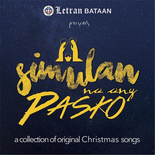 letran bataan presents simulan na ang pasko a collection of original christmas songs - Original Christmas Songs letran bataan presents simulan na ang pasko a collection of original christmas songs - Original Christmas Songs