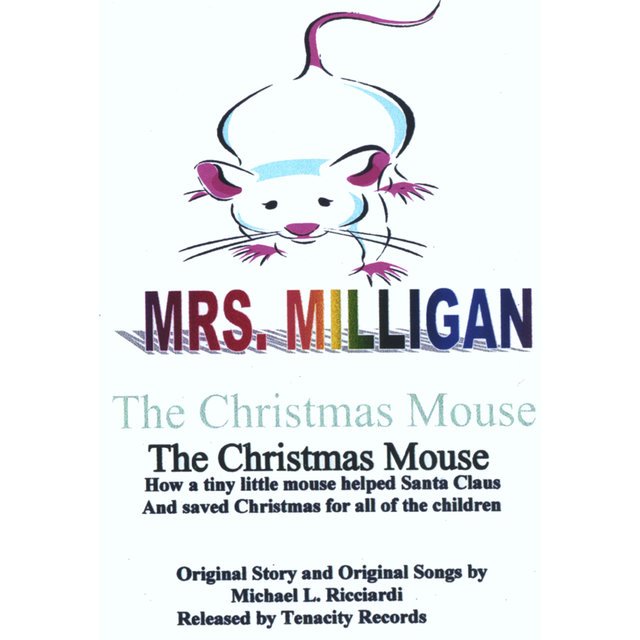 tidal listen to mrs milligan the christmas mouse on tidal a christmas mouse story