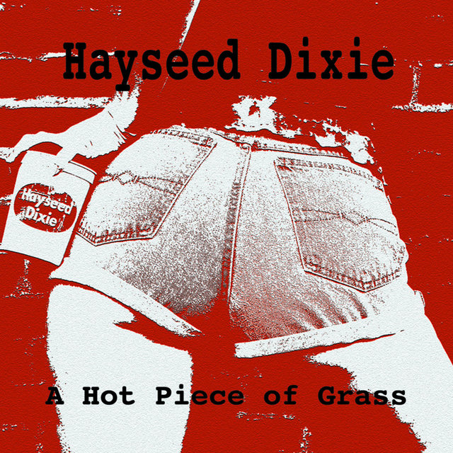 Listen To Hair Down To My Grass By Hayseed Dixie On Tidal