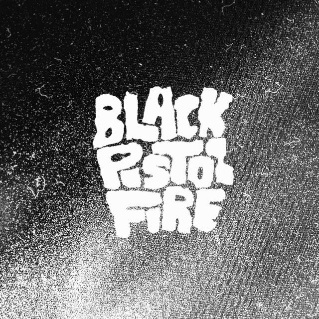 Black Pistol Fire Album Art
