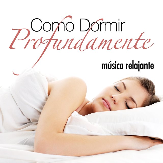 Escuchar musica relajante para dormir profundamente