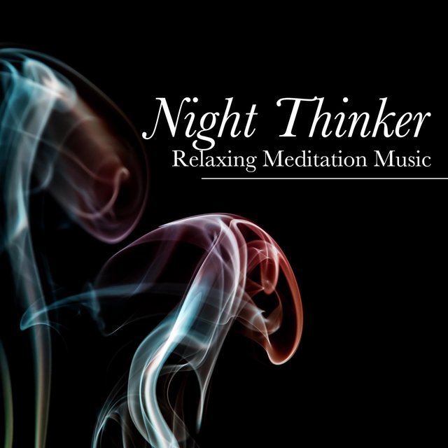 Night Thinker Relaxing Meditation Music Asian Instrumental Music Adore Yourself Find Inner Night Thinker Relaxing Meditation Music Asian Instrumental Music Adore Yourself Find Inner