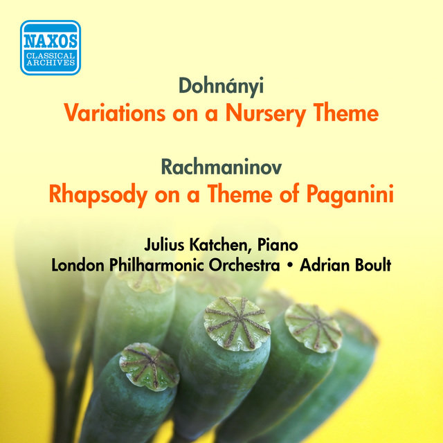 Tidal Listen To Dohnanyi E Variations On A Nursery Theme Dohnanyi E Variations On A Nursery Theme Rachmaninov S Rhapsody Of Paganini Katchen London Philharmonic Boult 1954