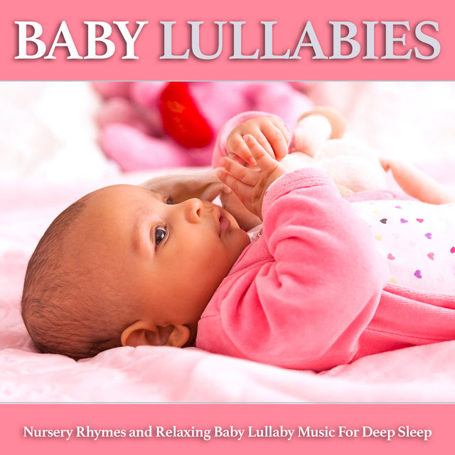 Tidal Listen To Baby Lullabies Nursery Rhymes And Relaxing Baby Lullabies Nursery Rhymes And Relaxing Lullaby Music For Deep Sleep