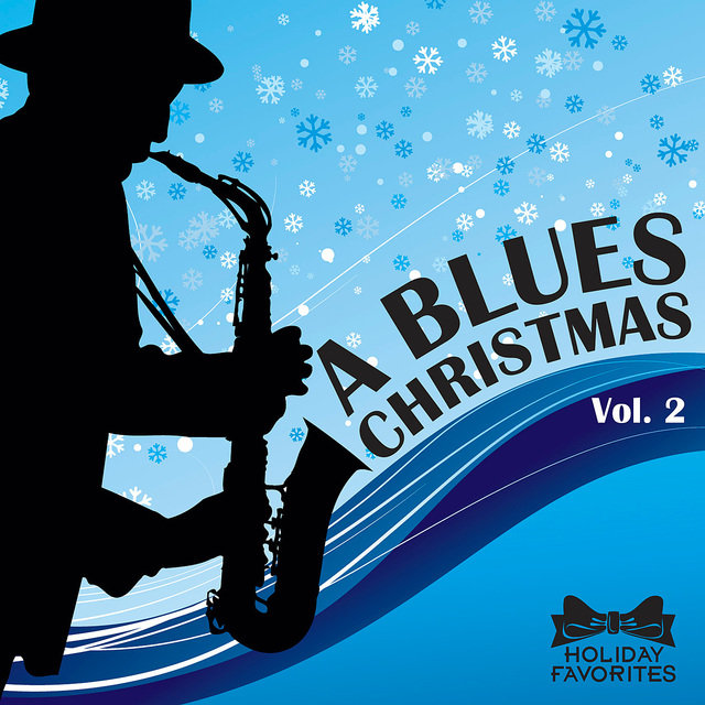 tidal listen to a blues christmas vol ii on tidal blues christmas