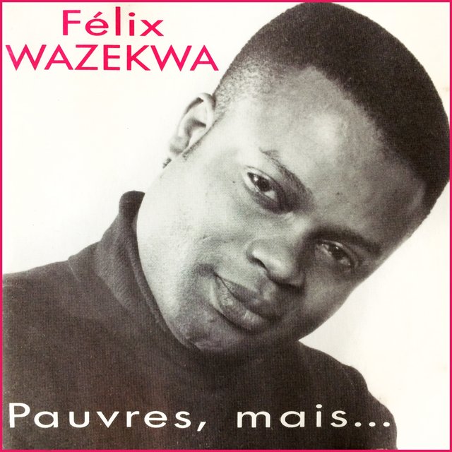 TÉLÉCHARGER FELIX WAZEKWA