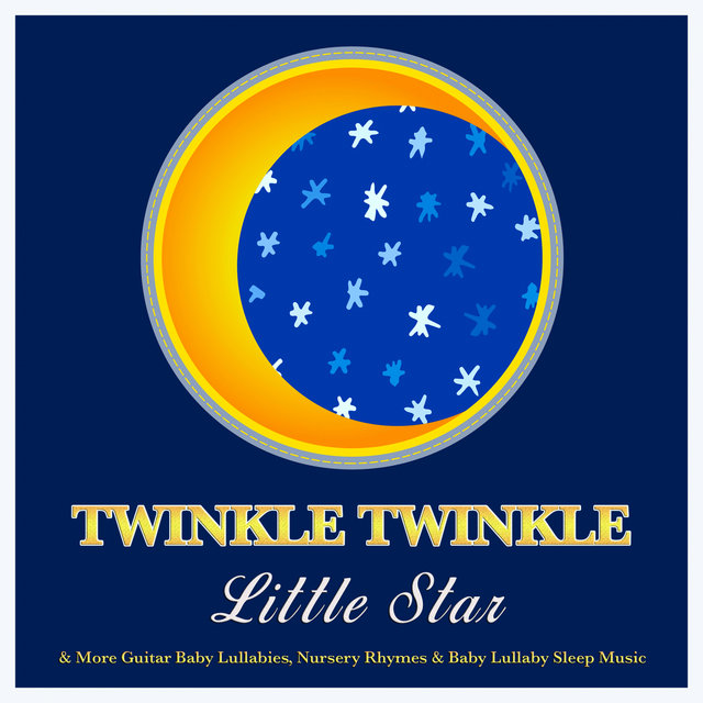 Tidal Listen To Le Little Star More Guitar Baby Le Little Star More Guitar Baby Lullabies Nursery Rhymes Lullaby Sleep
