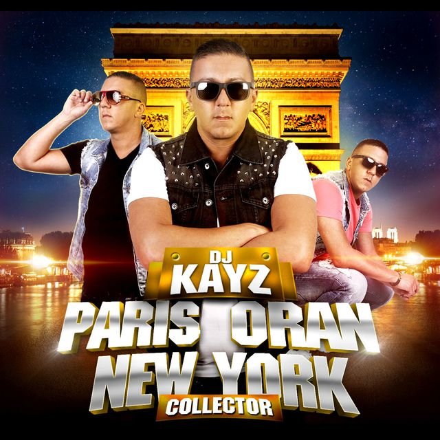 dj kayz paris oran new york vol 6