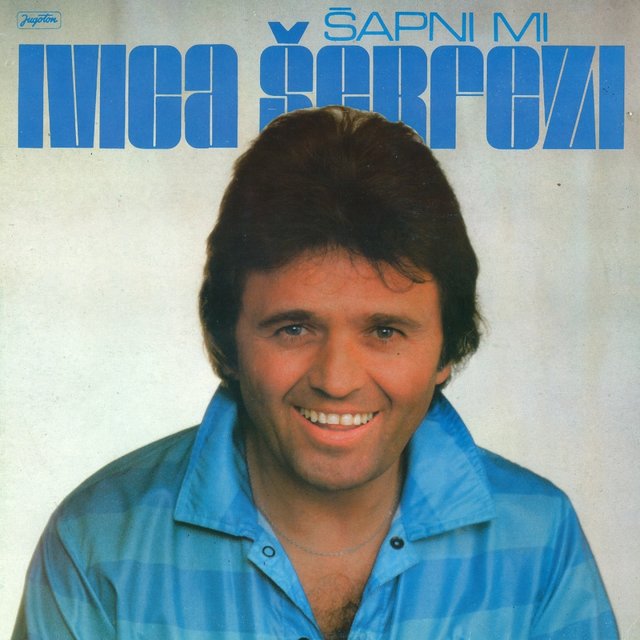 Ivica šerfezi Suze Liju Plave Oči